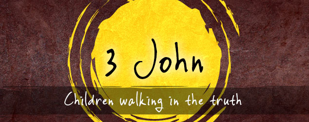 3 John: Children walking in the truth